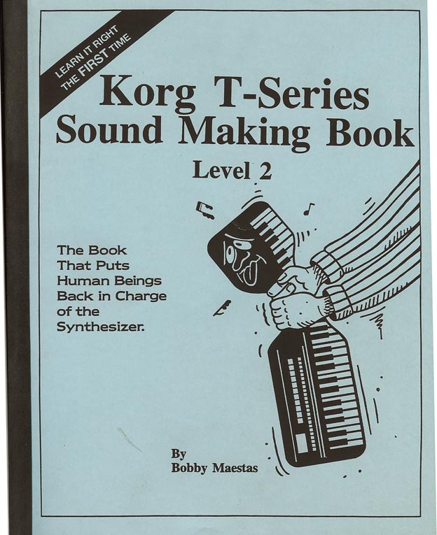 Alexander Publishing Korg T Series Sound Making Level 2